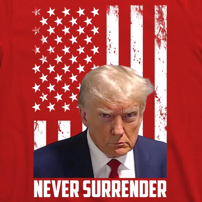 Never Surrender Donald Trump American Flag Mugshot T-Shirt