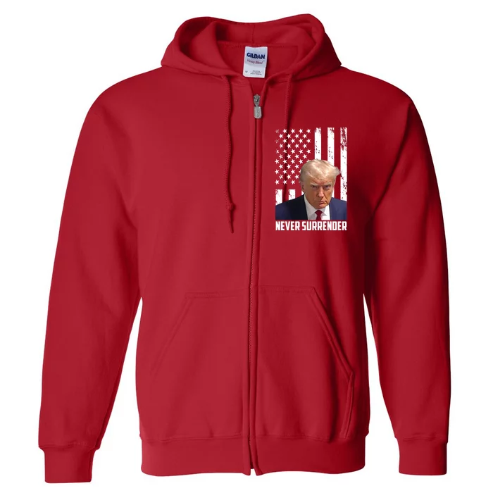 Never Surrender Donald Trump American Flag Mugshot Full Zip Hoodie