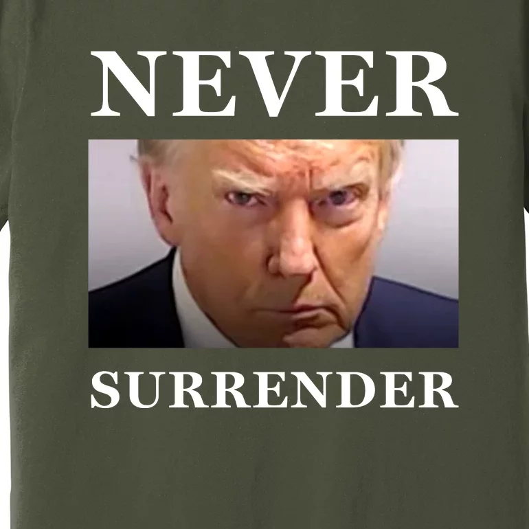 Never Surrender Donald Trump For President 2024 Mugshot Premium T-Shirt