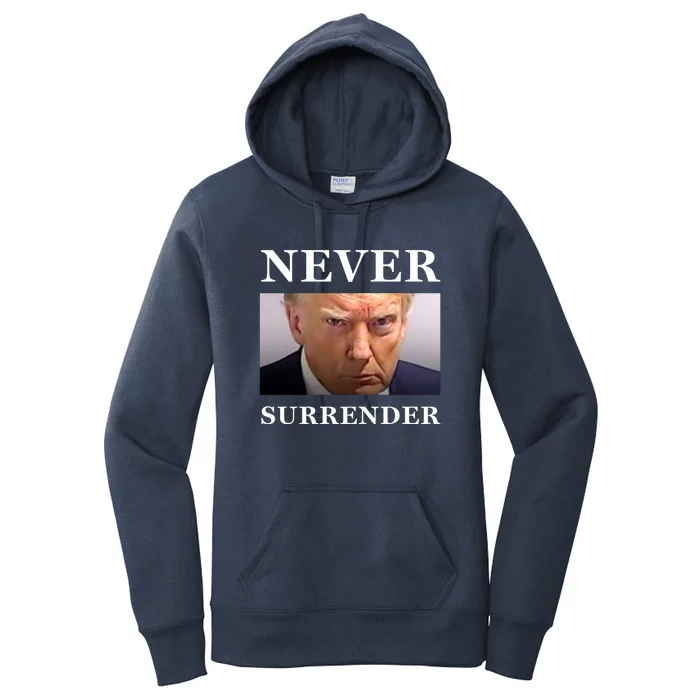 Never Surrender Donald Trump For President 2024 Mugshot Women's Pullover Hoodie