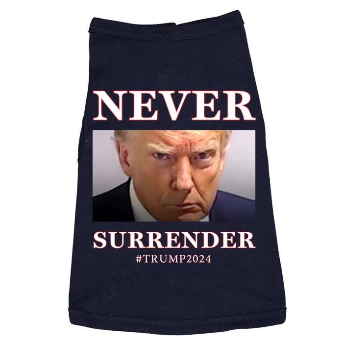 Never Surrender Donald Trump For President 2024 Mugshot Doggie Tank