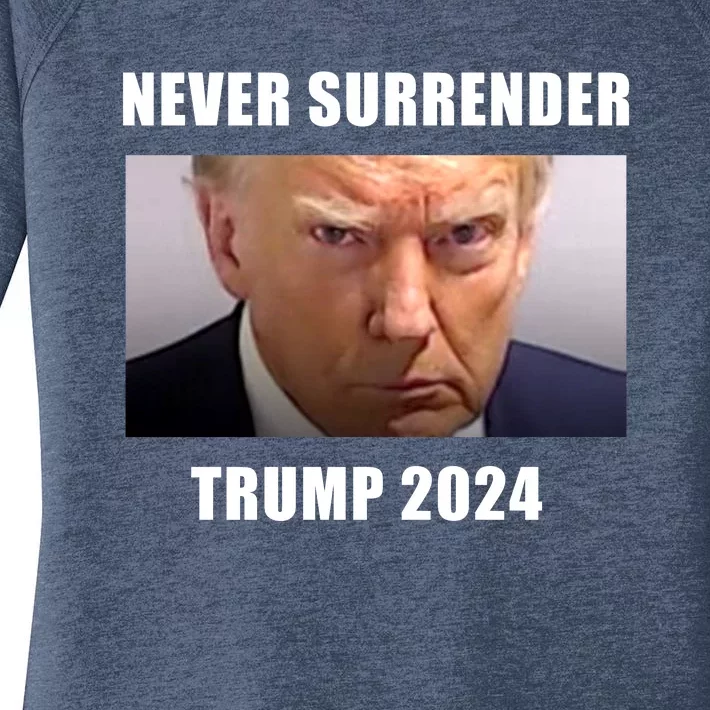 Never Surrender Donald Trump For President 2024 Mugshot Women's Perfect Tri Tunic Long Sleeve Shirt