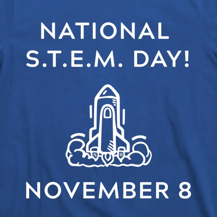 National Stem Day November 8 With Space Shuttle Cool Gift T-Shirt