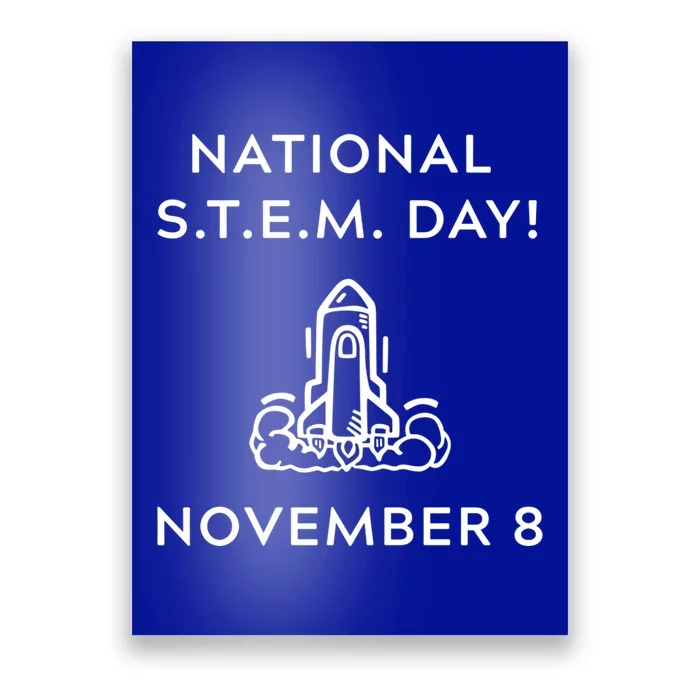 National Stem Day November 8 With Space Shuttle Cool Gift Poster