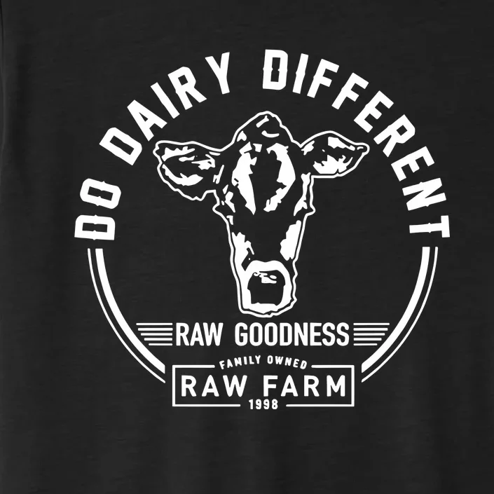 Nicole Shanahan Do Dairy Different Raw Goodness Raw Farm ChromaSoft Performance T-Shirt