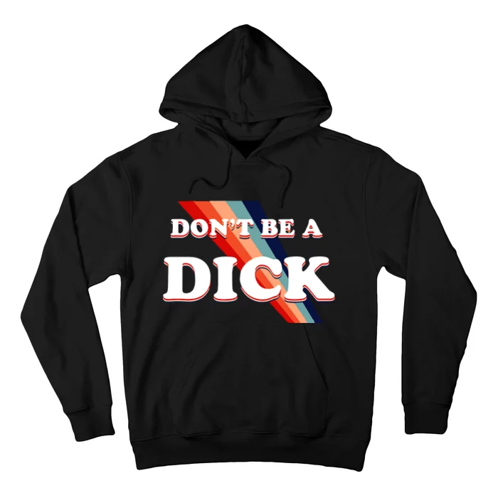 Nicole Shanahan DonT Be A Dick Lightweight Hoodie