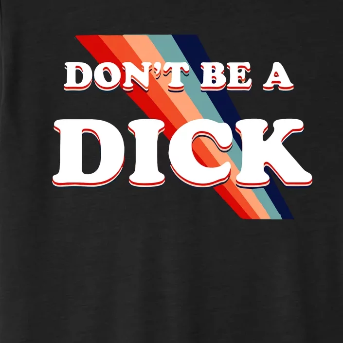 Nicole Shanahan DonT Be A Dick Lightweight ChromaSoft Performance T-Shirt