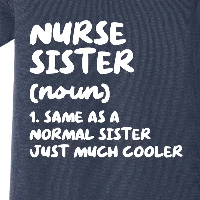 Nurse Sister Definition Funny Baby Bodysuit