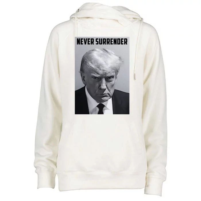 Never Surrender Donald Trump Mugshot Womens Funnel Neck Pullover Hood