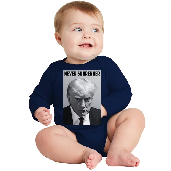 Never Surrender Donald Trump Mugshot Baby Long Sleeve Bodysuit