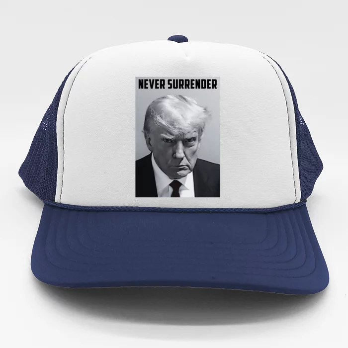 Never Surrender Donald Trump Mugshot Trucker Hat