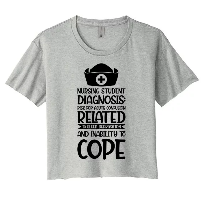 Nursing Student Diagnosis: Risk Confusion Nursery Gift Women's Crop Top Tee