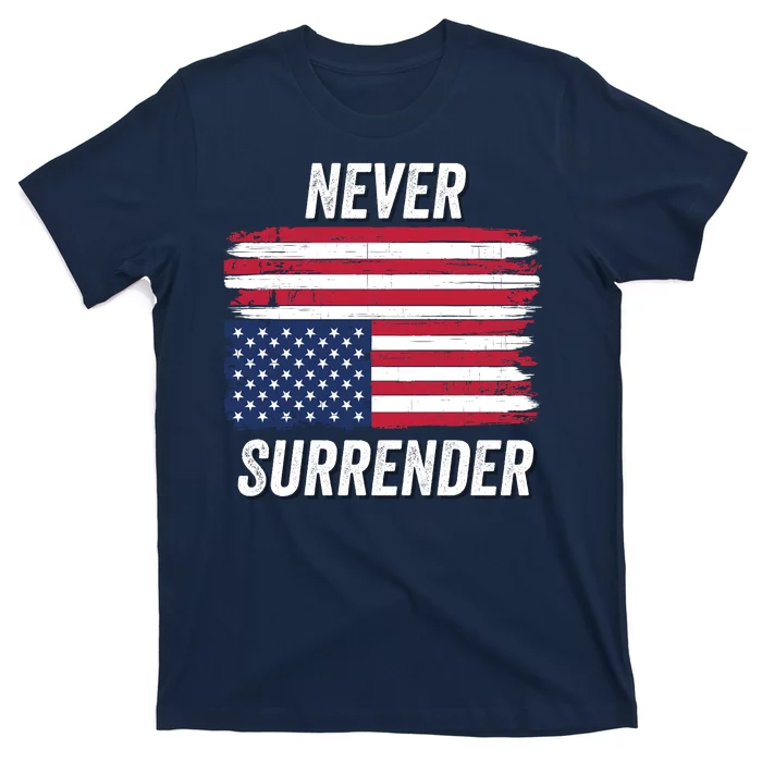 Never Surrender Distressed Usa Flag Save Our Republic Usa Under Distress T-Shirt