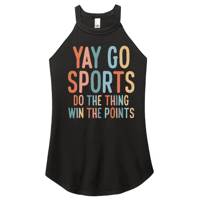 Non Sports Fan Go Sports Yay Sports Women’s Perfect Tri Rocker Tank