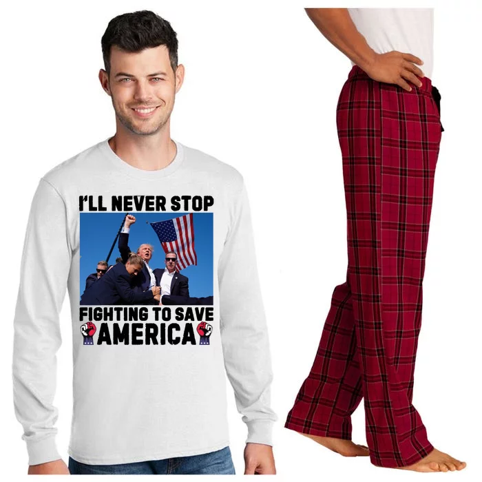 Never Stop Fighting Save America Trump Fight 2024 Shot Assassination Attem Long Sleeve Pajama Set