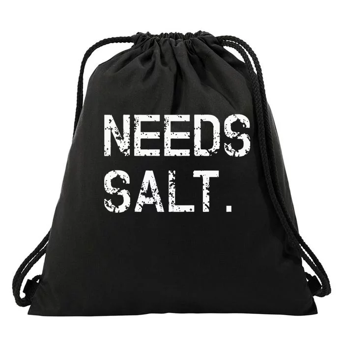 Needs Sal Funny Cooking Chef Gift Drawstring Bag