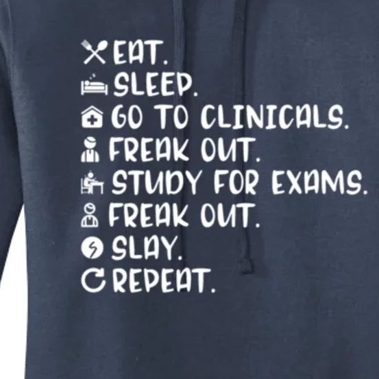 Nursing School Funny Nurse Eat Sleep Clinicals Study Slay Gift Women's Pullover Hoodie