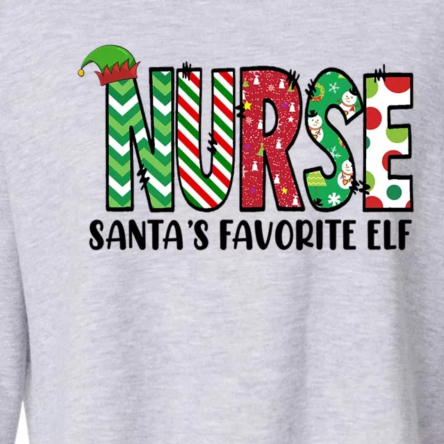 Nurse SantaS Favorite Elf Funny Nurse Merry Christmas Gift Cropped Pullover Crew