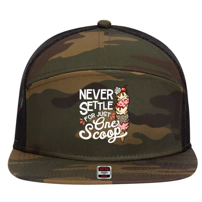 Never Settle For Just One Scoop Ice Cream Funny 7 Panel Mesh Trucker Snapback Hat