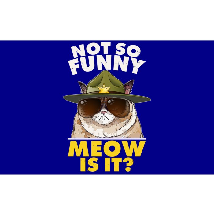 Not So Funny Meow Is It Grumpy Cat Police Trooper Bumper Sticker