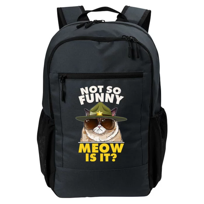 Not So Funny Meow Is It Grumpy Cat Police Trooper Daily Commute Backpack