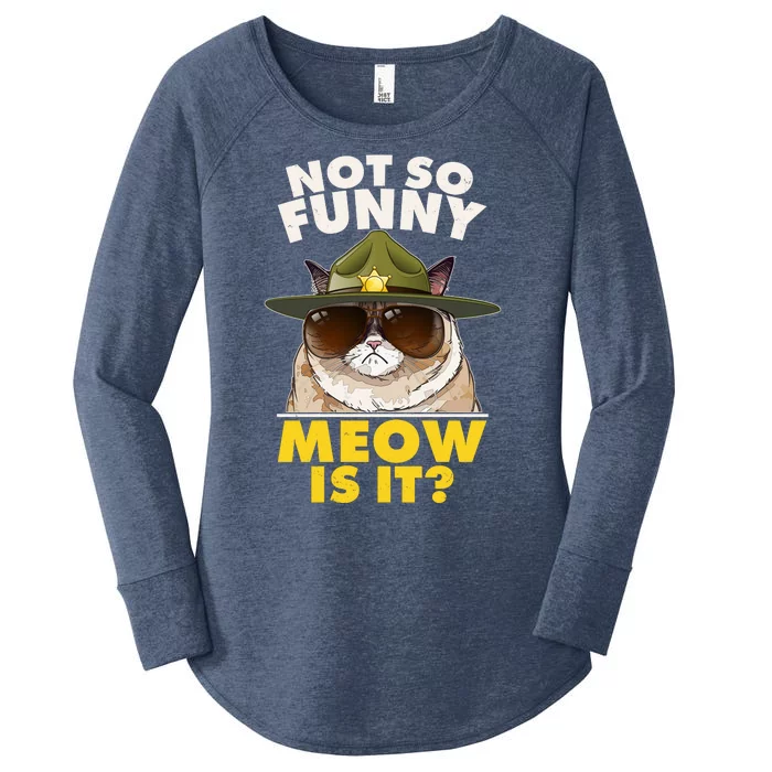 Not So Funny Meow Is It Grumpy Cat Police Trooper Women's Perfect Tri Tunic Long Sleeve Shirt