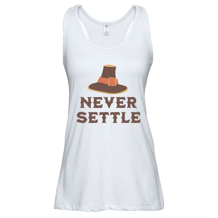 Never Settle Funny Thanksgiving Pilgrim Ladies Essential Flowy Tank