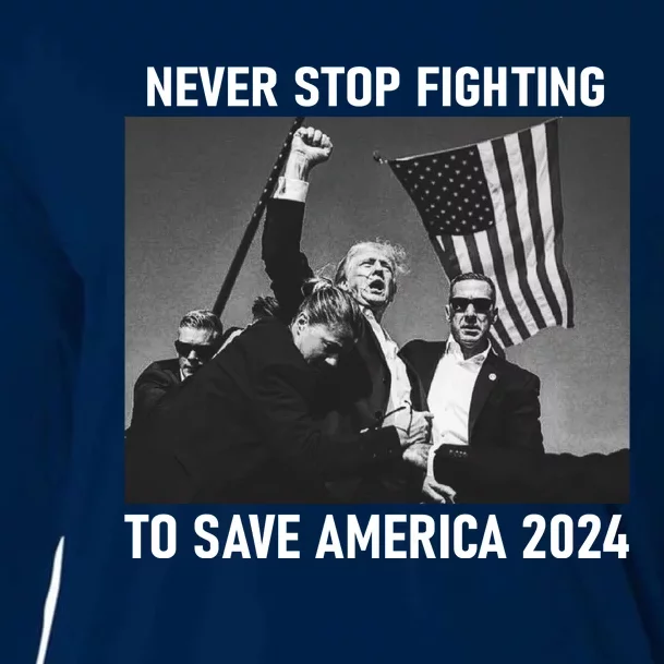 Never Stop Fighting To Save America 2024 Donald Trump Cooling Performance Long Sleeve Crew