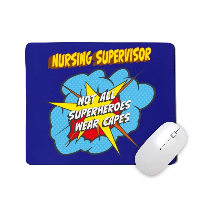 Nursing Supervisor Funny Superhero Job Gift Mousepad