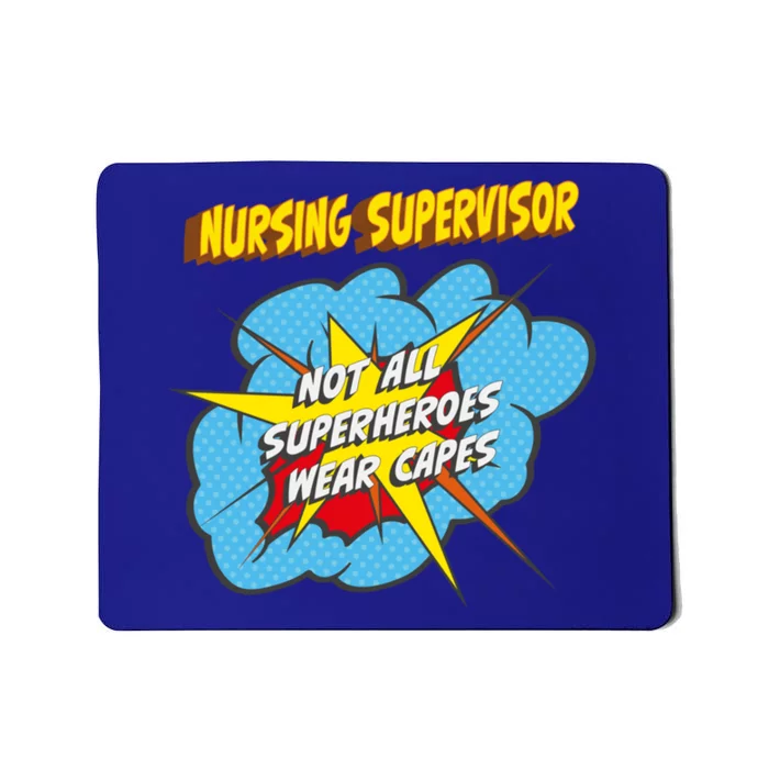 Nursing Supervisor Funny Superhero Job Gift Mousepad