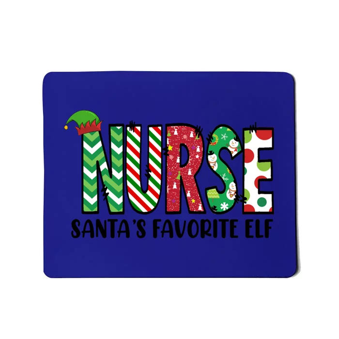 Nurse Santas Favorite Elf Funny Nurse Merry Christmas Gift Mousepad