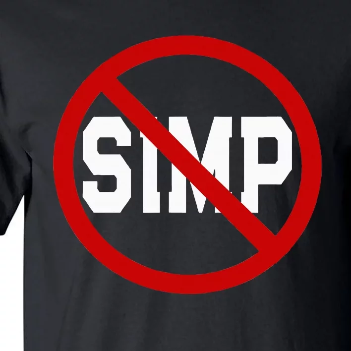 No Simps Funny Novelty Simp Simp Halloween Tall T-Shirt