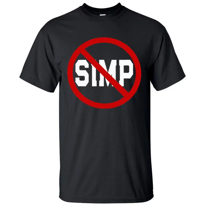 No Simps Funny Novelty Simp Simp Halloween Tall T-Shirt