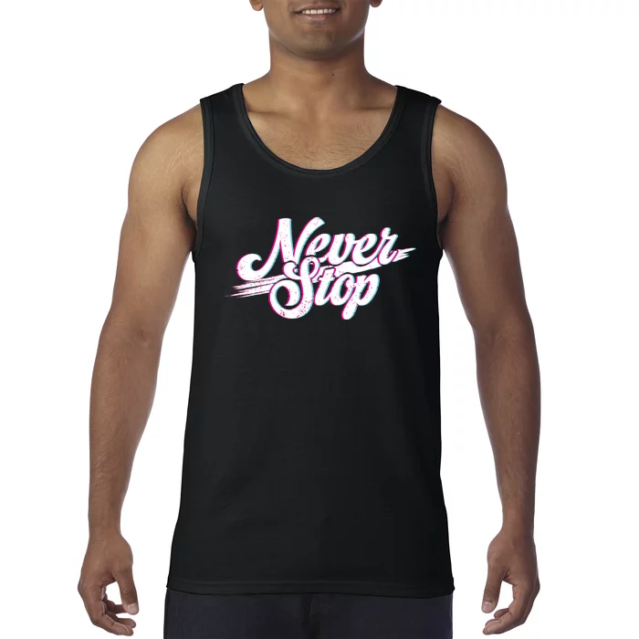 Never Stop Gym Motivation Print Tank Top