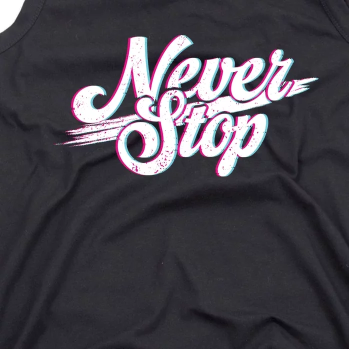 Never Stop Gym Motivation Print Tank Top