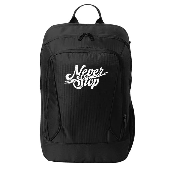 Never Stop Gym Motivation Print City Backpack