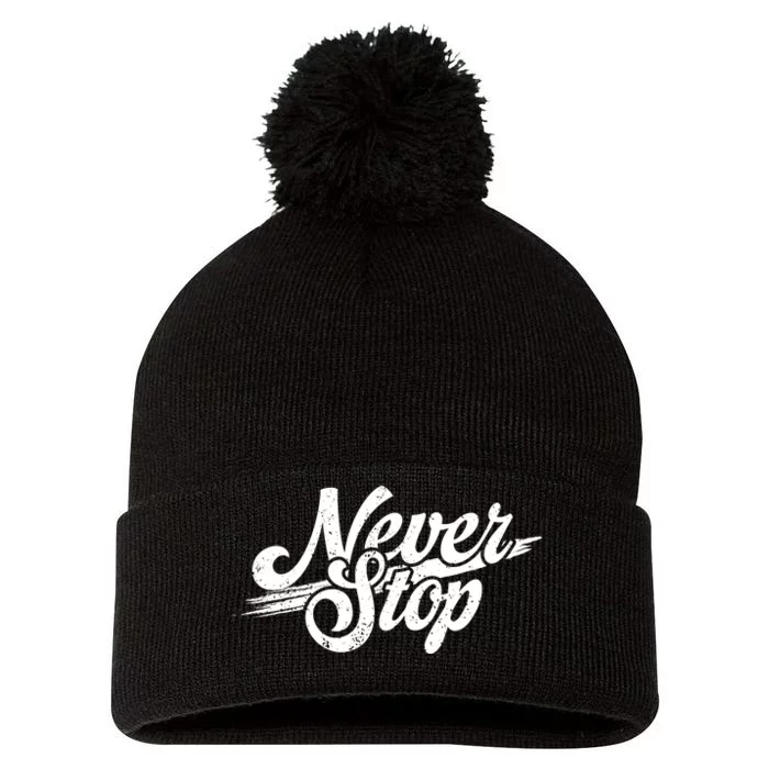 Never Stop Gym Motivation Print Pom Pom 12in Knit Beanie