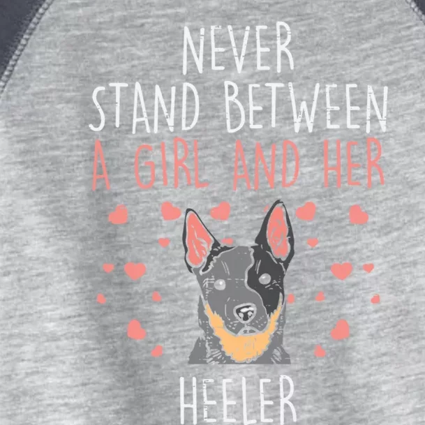 Never Stand Girl And Heeler Funny Red Blue Cattle Dog Gift Toddler Fine Jersey T-Shirt