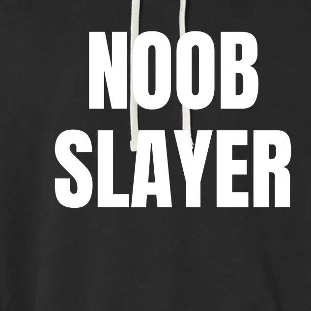 Noob Slayer Gamer Video Games Garment-Dyed Fleece Hoodie