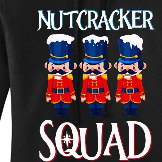 Nutcracker Squad Holiday Nutcracker Ballet Xmas Women's Pullover Hoodie