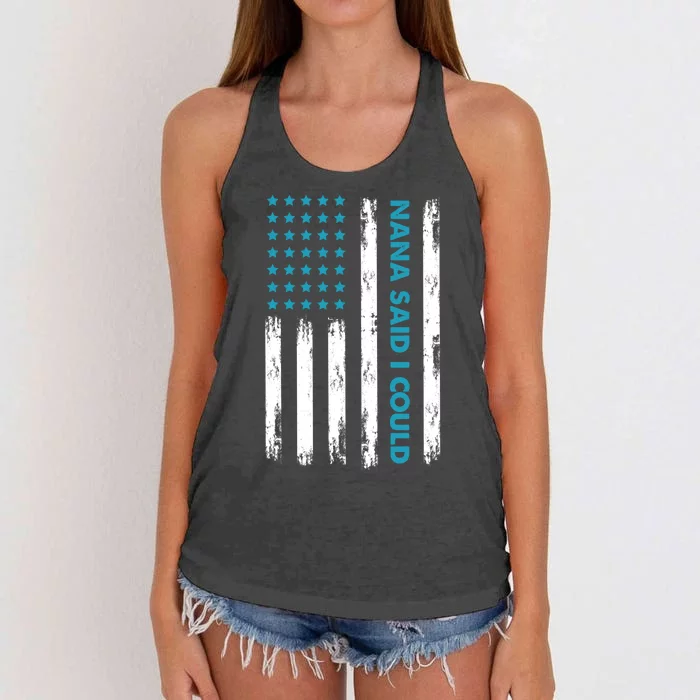 Nana Said I Could Grandparent Usa Flag Funny Gift Women's Knotted Racerback Tank