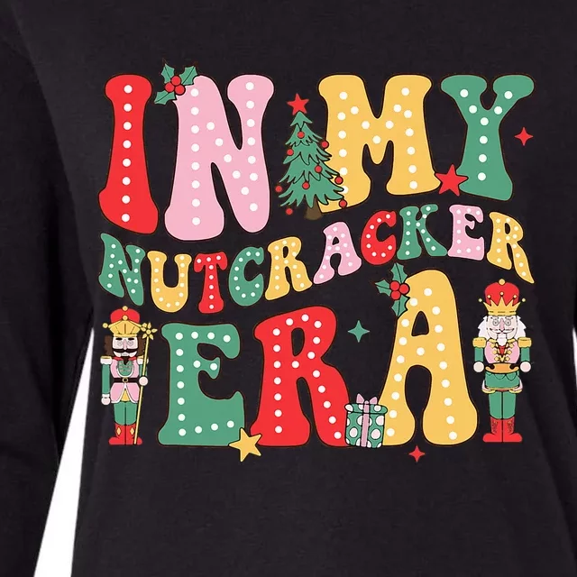 Nutcracker Squad In My Nutcracker Era Christmas Womens Cotton Relaxed Long Sleeve T-Shirt