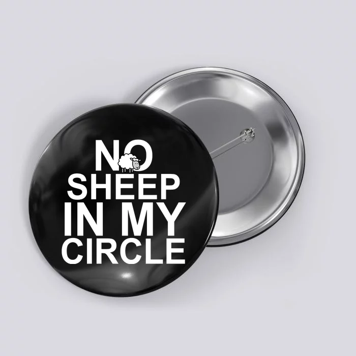 No Sheep In My Circle Button