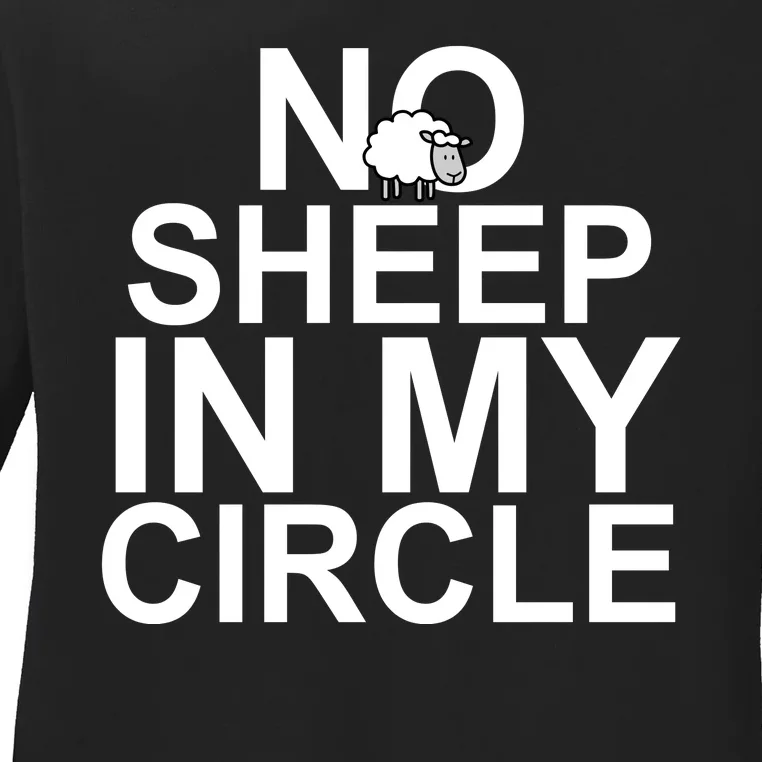 No Sheep In My Circle Ladies Long Sleeve Shirt