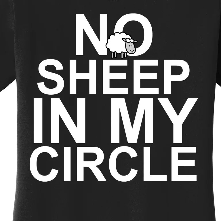 No Sheep In My Circle Women's T-Shirt