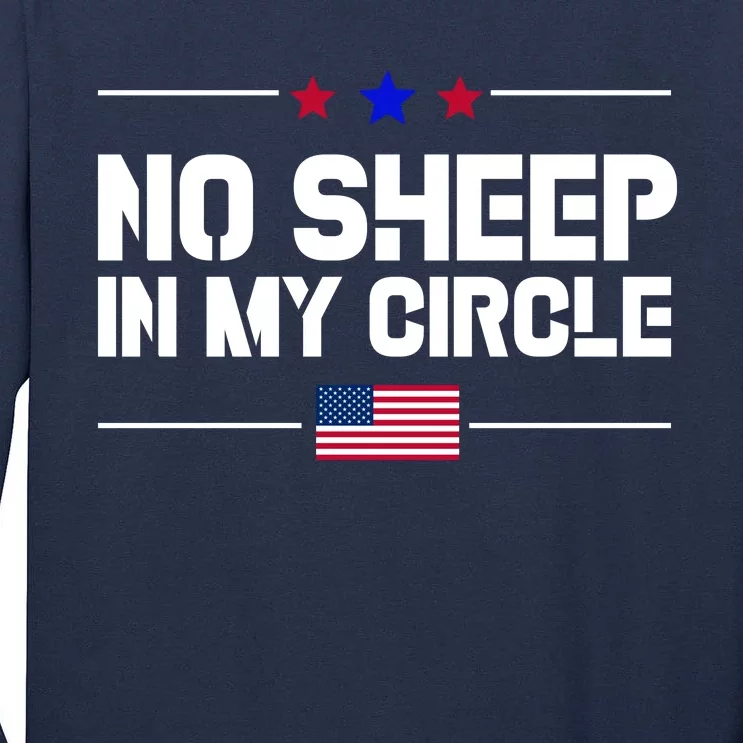 No Sheep In My Circle USA American Flag Logo Tall Long Sleeve T-Shirt