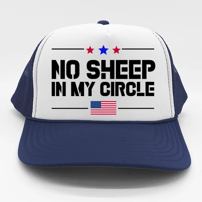 No Sheep In My Circle USA American Flag Logo Trucker Hat