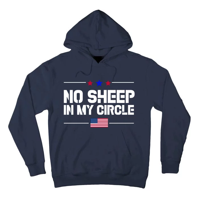 No Sheep In My Circle USA American Flag Logo Tall Hoodie