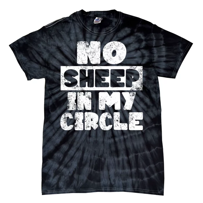 No Sheep In My Circle Distressed Tie-Dye T-Shirt