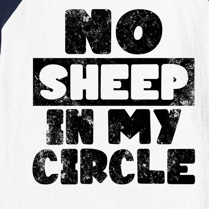 No Sheep In My Circle Distressed Baseball Sleeve Shirt